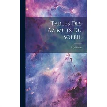 Tables Des Azimuts Du Soleil