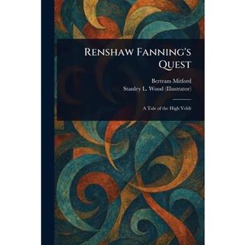 Renshaw Fanning's Quest