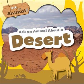 Ask an Animal about a Desert