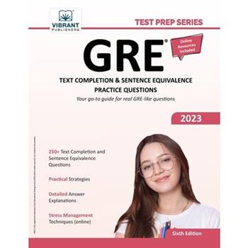 GRE Text Completion and Sentence Equivalence Practice Questions
