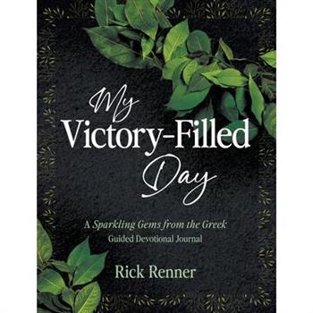 My Victory- Filled Day