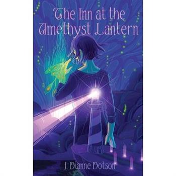 The Inn at the Amethyst Lantern