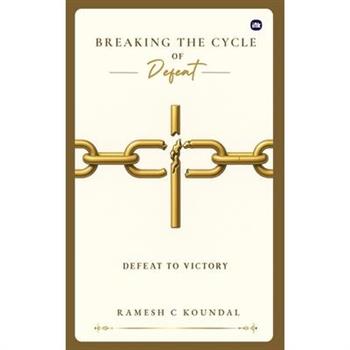 Breaking the Cycle of Defeat