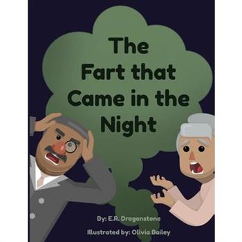 The Fart that Came in the Night