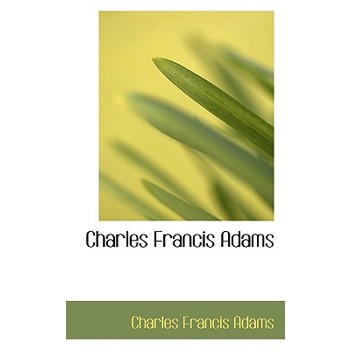 Charles Francis Adams