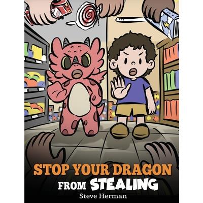 Stop Your Dragon from Stealing