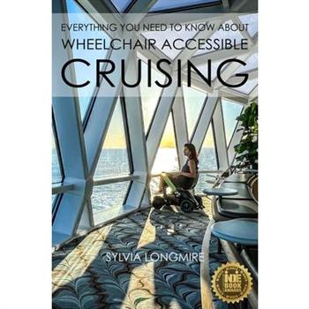 Everything You Need to Know About Wheelchair Accessible Cruising