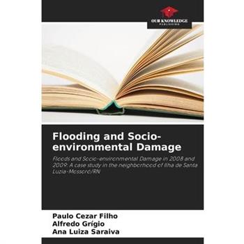 Flooding and Socio-environmental Damage
