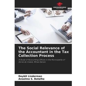 The Social Relevance of the Accountant in the Tax Collection Process