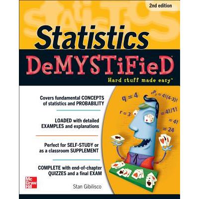 Statistics Demystified, 2nd Edition