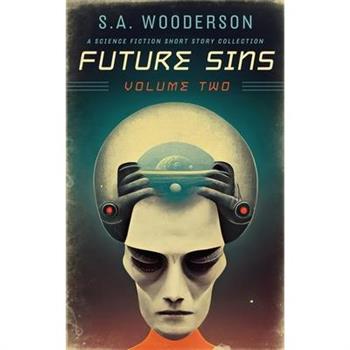 Future Sins Volume Two