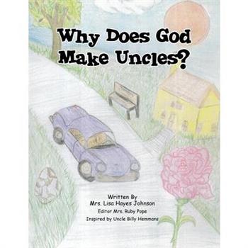 Why Does God Make Uncles?