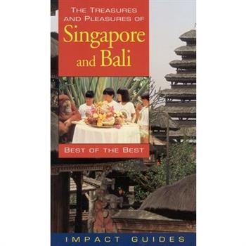 The Treasures and Pleasures of Singapore and Bali