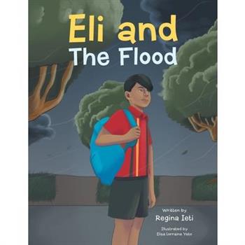 Eli and The Flood