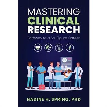 Mastering Clinical Research