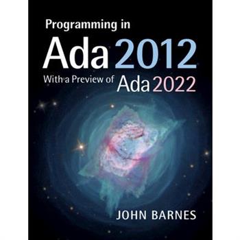Programming in ADA 2012 with a Preview of ADA 2022