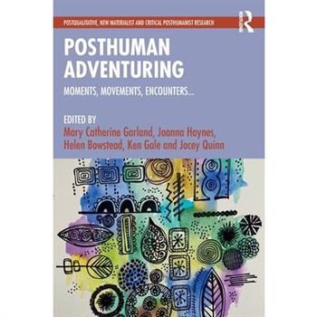 Posthuman Adventuring