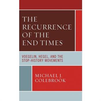 The Recurrence of the End Times