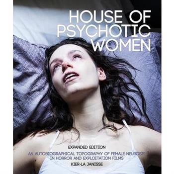 House of Psychotic Women: Expanded Edition