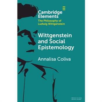 Wittgenstein and Social Epistemology
