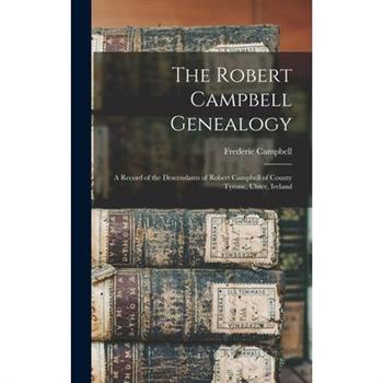 The Robert Campbell Genealogy