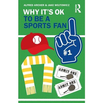 Why It's OK to Be a Sports Fan