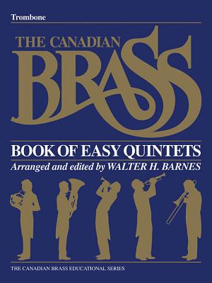 The Canadian Brass Book of Easy Quintets The Canadian Brass Book of Easy Quintets