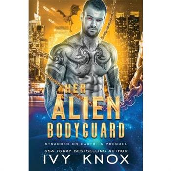 Her Alien Bodyguard