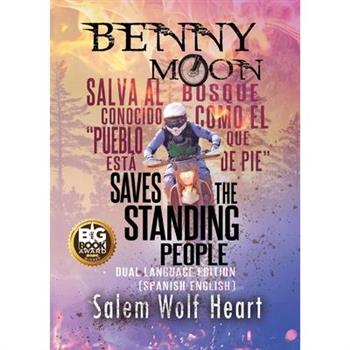 Benny Moon Saves the Standing People
