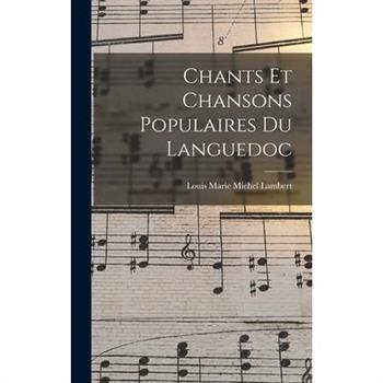 Chants et Chansons Populaires du Languedoc
