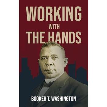 Working With The Hands