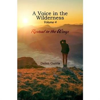 A Voice in the Wilderness