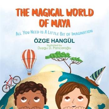 The Magical World of Maya