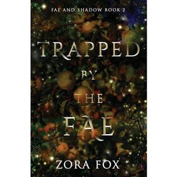 Trapped by the Fae
