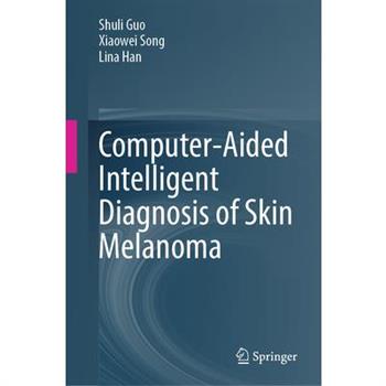 Computer-Aided Intelligent Diagnosis of Skin Melanoma