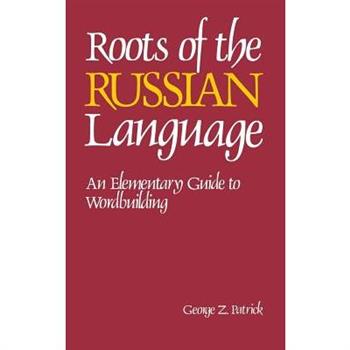 Roots of the Russian Language