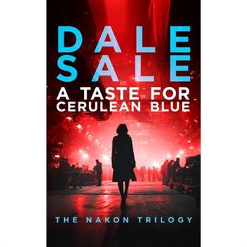 A Taste for Cerulean Blue