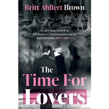 The Time For Lovers