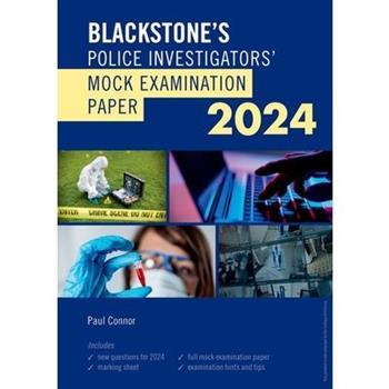 Blackstone’s Police Investigators Mock Exam 2024