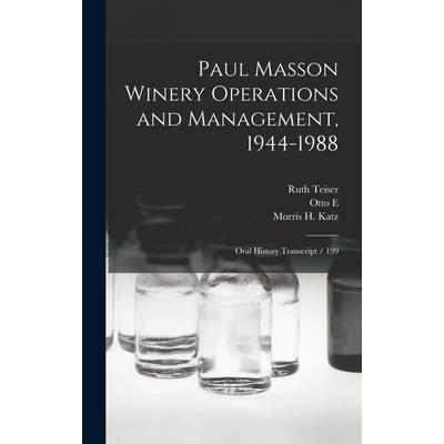 Paul Masson Winery Operations and Management, 1944-1988