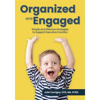 Organized and Engaged