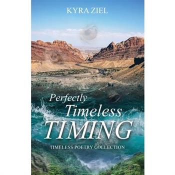 Perfectly Timeless Timing