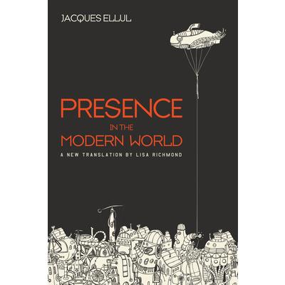 Presence in the Modern World