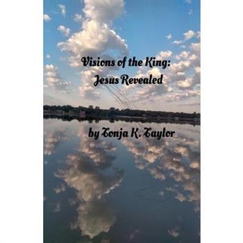 Visions of the King