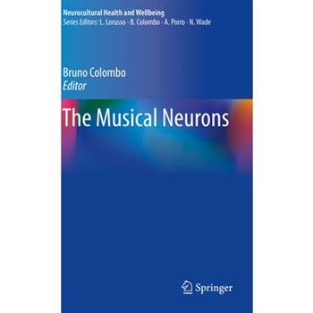 The Musical Neurons
