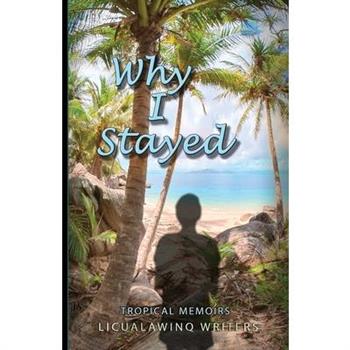 Why I Stayed