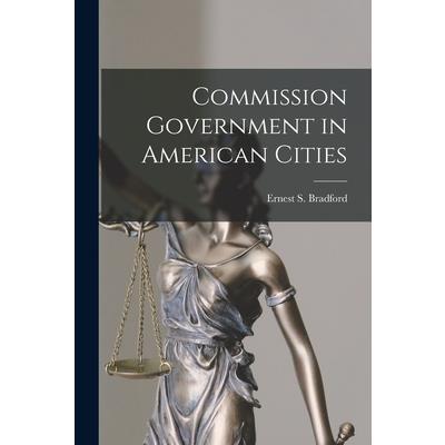 Commission Government in American Cities