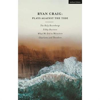 Ryan Craig: Plays Against the Tide