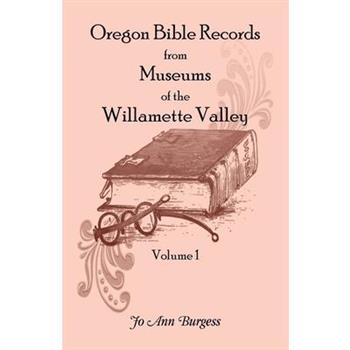 Oregon Bible Records From Museums of the Willamette Valley