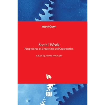 Social Work - Perspectives on Leadership and Organisation